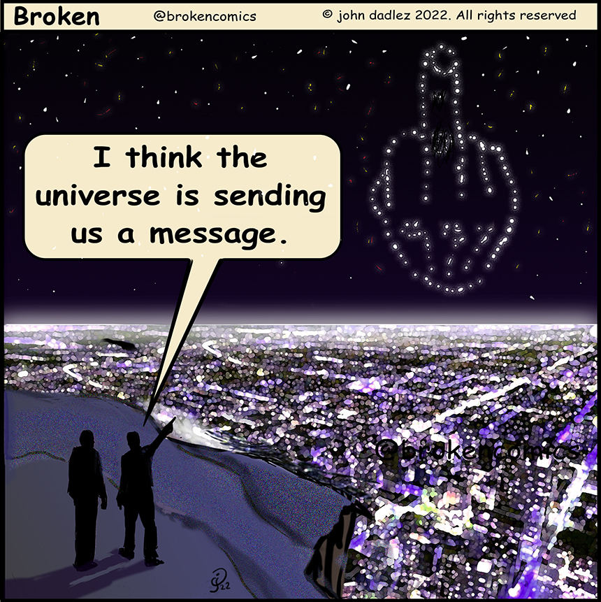 Broken Comics: Message From The Universe