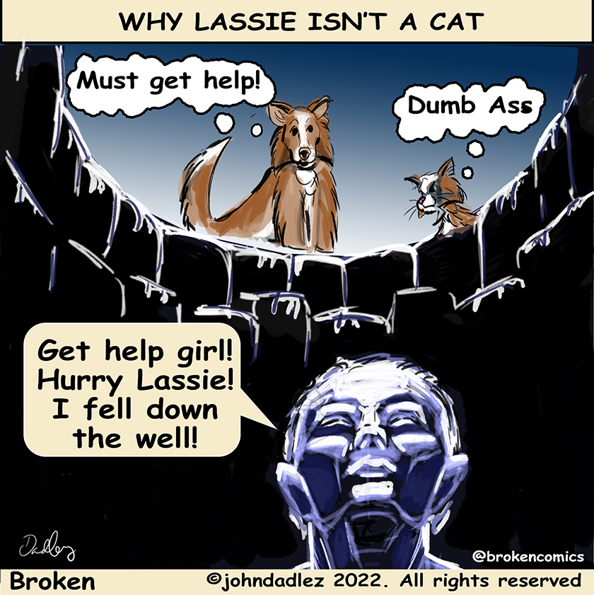 Broken Comics: We Lassie Isn't A Cat